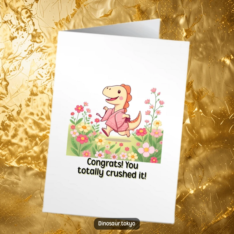 Funny Free Printable Congratulations Card: Joyful kimono dinosaur skipping through flowers, cheerful downloadable celebration.