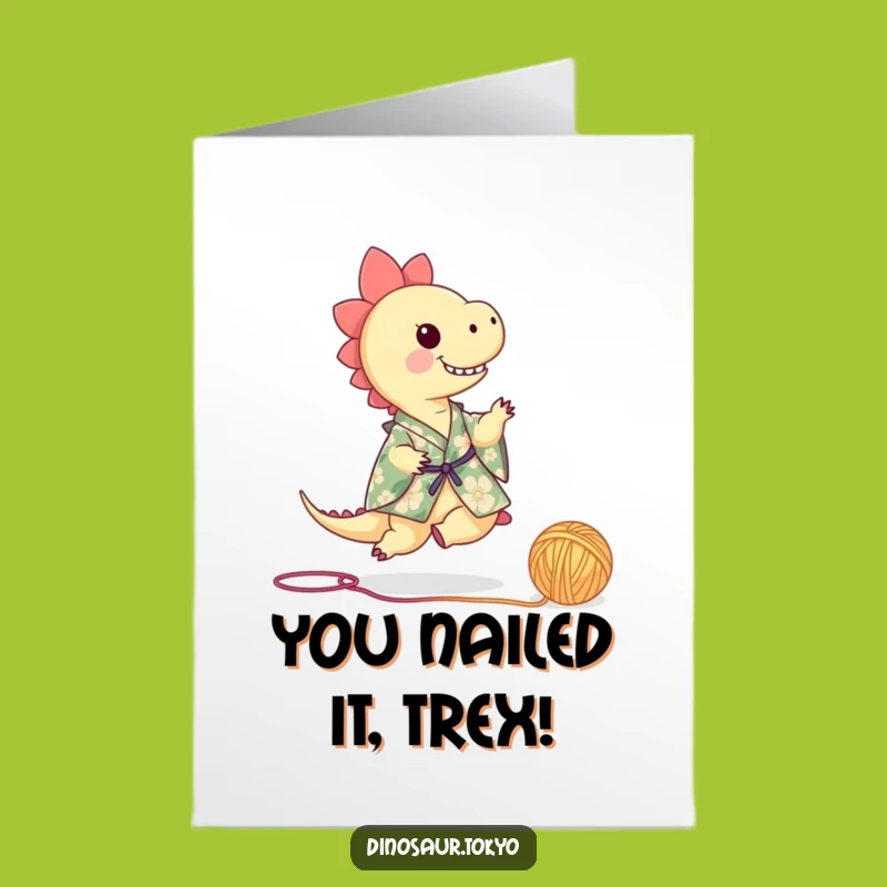 Free Printable Congrats Card: Dino's Kimono Kick, Hilarious Yarn Ball Victory, Downloadable!
